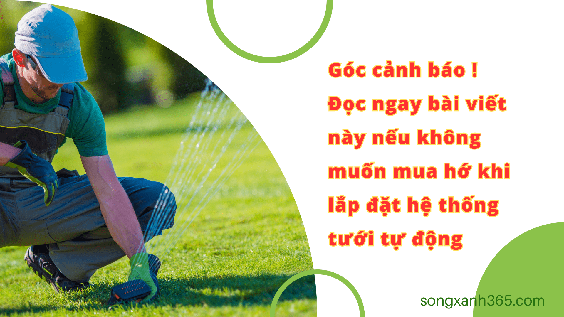 Đọc ngay bài viết này khi lắp đặt hệ thống tưới tự động